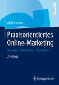 Praxisorientiertes Online-Marketing