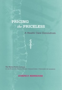 Pricing the priceless :a health care conundrum