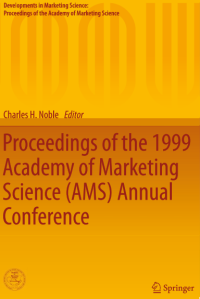 Proceedings of the 1999 Academy of Marketing Science (AMS) Annual Conference