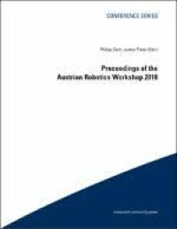 Proceedings of the Austrian Robotics Workshop 2018