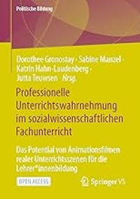 Professionelle Unterrichtswahrnehmung im sozialwissenschaftlichen Fachunterricht