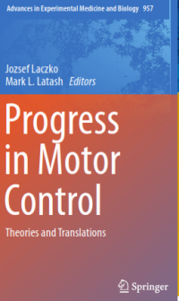 Progress in Motor Control; Theories and Translations