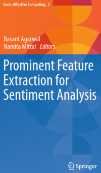 Prominent Feature Extraction for Sentiment Analysis