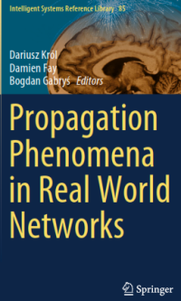 Propagation Phenomena in Real World Networks