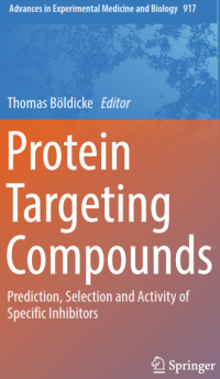 Protein Targeting Compounds; Prediction, Selection and Activity of Specific Inhibitors