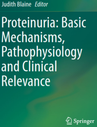 Proteinuria: Basic Mechanisms, Pathophysiology and Clinical Relevance