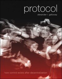 Image of Protocol: How Control Exists after Decentralization