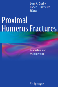 Proximal Humerus Fractures; Evaluation and Management