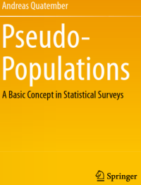 Pseudo-Populations; A Basic Concept in Statistical Surveys