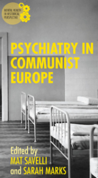 Psychiatry in Communist Europe