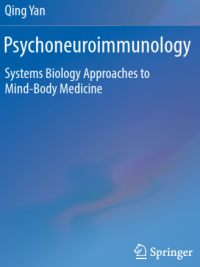 Psychoneuroimmunology; Systems Biology Approaches to Mind-Body Medicine