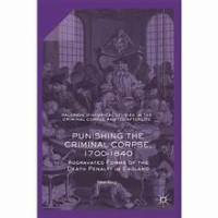 Punishing the Criminal Corpse, 1700-1840