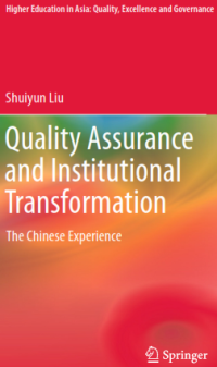 Quality Assurance and Institutional Transformation; The Chinese Experience