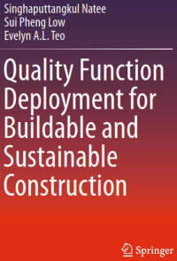 Quality Function Deployment for Buildable and Sustainable Construction