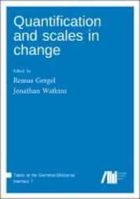 Quantification and scales in change