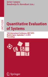 Quantitative Evaluation of Systems; 12th International Conference, QEST 2015, Madrid, Spain, September 1-3, 2015, Proceedings