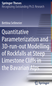 Quantitative Parameterization and 3D-run-out Modelling of Rockfalls at Steep Limestone Cliffs in the Bavarian Alps