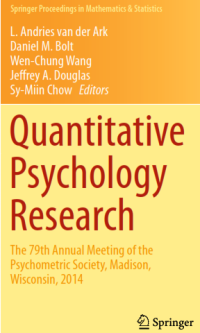 Quantitative Psychology Research; The 79th Annual Meeting of the Psychometric Society, Madison, Wisconsin, 2014