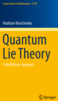 Quantum Lie Theory; A Multilinear Approach