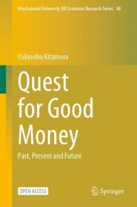 Image of Quest for Good Money  Past, Present and Future