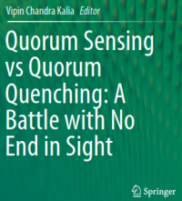 Quorum Sensing vs Quorum Quenching: A Battle with No End in Sight