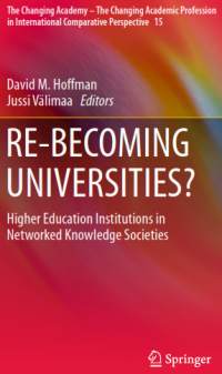 RE-BECOMING UNIVERSITIES?. ; Higher Education Institutions in Networked Knowledge Societies