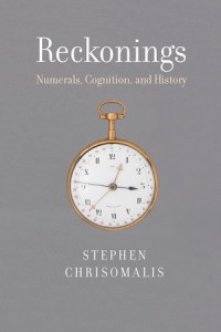 Reckonings: Numerals, Cognition, and History