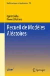 Recueil de Modèles Aléatoires