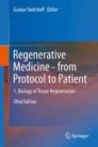 Regenerative Medicine - from Protocol to Patient: 1. Biology of Tissue Regeneration