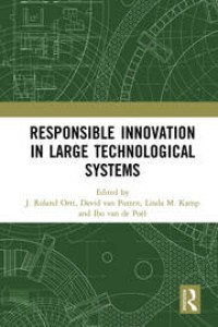 Responsible innovation in large technological systems