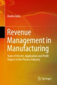 Revenue Management in Manufacturing