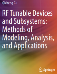 RF Tunable Devices and Subsystems: Methods of Modeling, Analysis, and Applications