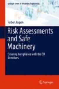 Risk Assessments and Safe Machinery