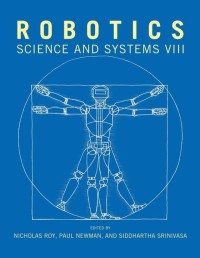 Robotics : science and systems VIII