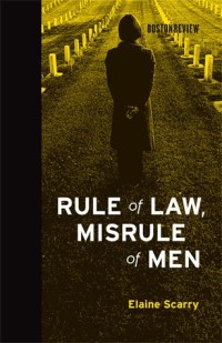 Rule of law, misrule of men