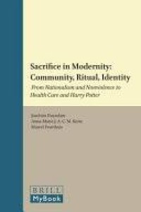 Sacrifice in Modernity: Community, Ritual, Identity