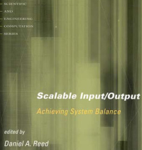 Scalable Input/ Output; Achieving System Balance