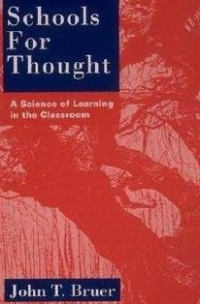 Schools for Thought; A Science of Learning in the Classroom