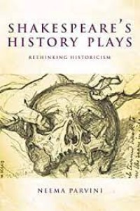 Shakespeare's History Plays
Rethinking Historicism