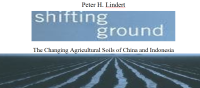 Shifting Ground; The Changing Agricultural Soils of China and Indonesia