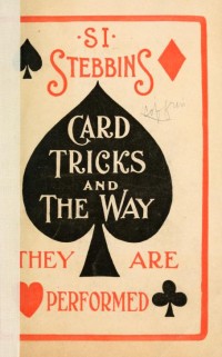 Image of Si Stedbbins card tricks and the way they are performed