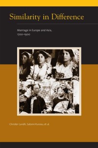 Similarity in difference : marriage in Europe and Asia, 1700-1900