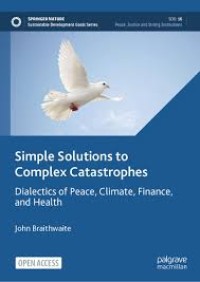 Simple Solutions to Complex Catastrophes