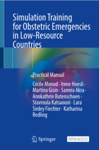Simulation Training for Obstetric Emergencies; Practical Manual