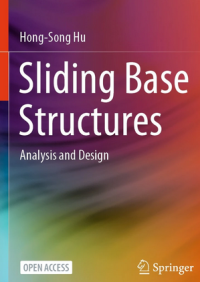 Sliding Base Structures; Analysis and Design