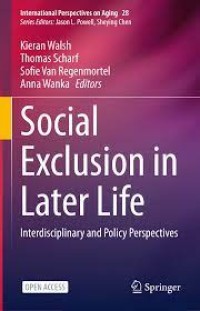 Social Exclusion in Later Life
Interdisciplinary and Policy Perspectives