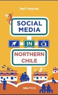 Social Media in Northern Chile