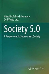 Society 5.0 = A People-centric Super-smart Society