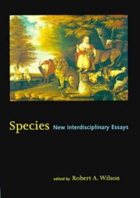 Species: New Interdisciplinary Essays