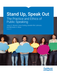 Stand up, Speak out : The Practice and Ethics of Public Speaking